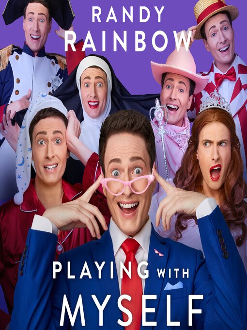 Title details for Playing with Myself by Randy Rainbow - Wait list